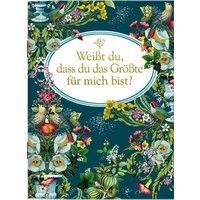 COPPENRATH 64460 Schöne Grüße: Weißt du, d.d.das Größte für mich bist? von Coppenrath
