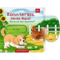 COPPENRATH 64552 Komm heraus, kleine Maus!: Bist du auf dem Bauernhof? COPPENRATH 64552 Komm heraus, kleine Maus!: Bist du auf dem Bauernhof? von Coppenrath