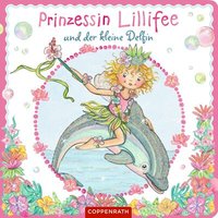 COPPENRATH 64558 Prinzessin Lillifee und der kleine Delfin von Coppenrath