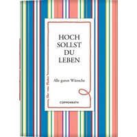 COPPENRATH 64587 Der rote Faden No. 190: Hoch sollst du leben COPPENRATH 64587 Der rote Faden No. 190: Hoch sollst du leben von Coppenrath