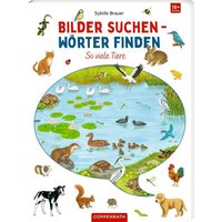 COPPENRATH 64646 Bilder suchen-Wörter finden: So viele Tiere von Coppenrath