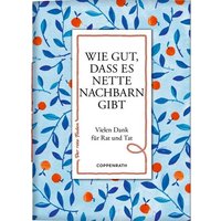 COPPENRATH 64703 Coppenrath Verlag Der rote Faden No. 193: Wie gut, dass es nette Nachbarn gibt COPPENRATH 64703 Coppenrath Verlag Der rote Faden No. 193: Wie gut, dass es nette Nachbarn gibt von Coppenrath