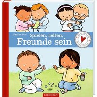 COPPENRATH 64744 Spielen, helfen, Freunde sein - Ich bin schon groß, ... von Coppenrath