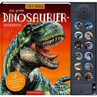 COPPENRATH 64777 Coppenrath Verlag Das große Dinosaurier-Soundbuch - T-Rex World COPPENRATH 64777 Coppenrath Verlag Das große Dinosaurier-Soundbuch - T-Rex World von Coppenrath