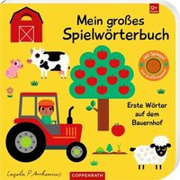 COPPENRATH 64784 Mein großes Spielwörterbuch: Erste Wörter auf dem Bauernhof (Fühlen&begreifen) von Coppenrath