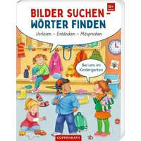 COPPENRATH 64790 Bilder suchen - Wörter finden: Bei uns im Kindergarten COPPENRATH 64790 Bilder suchen - Wörter finden: Bei uns im Kindergarten von Coppenrath