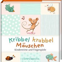 COPPENRATH 64920 BiblioPhilia: Kribbel krabbel Mäuschen - Reime und Fingerspiele COPPENRATH 64920 BiblioPhilia: Kribbel krabbel Mäuschen - Reime und Fingerspiele von Coppenrath