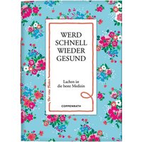 COPPENRATH 66718 Der rote Faden No. 96: Werd schnell wieder gesund COPPENRATH 66718 Der rote Faden No. 96: Werd schnell wieder gesund von Coppenrath