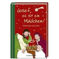 COPPENRATH 8487 Josef, es ist ein Mädchen! Weihnachten mal anders von Coppenrath