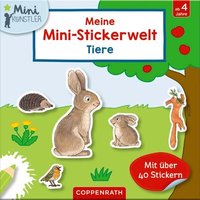 COPPENRATH 95069 Meine Mini-Stickerwelt: Tiere (Mini-Künstler) von Coppenrath