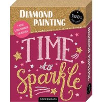 COPPENRATH 95183 Diamond Painting - Time to sparkle - 100% selbst gemacht von Coppenrath
