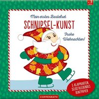 COPPENRATH 95223 Mein 1. Bastelset: Schnipsel-Kunst - Frohe Weihnachten! von Coppenrath