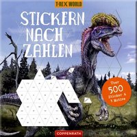 COPPENRATH 95246 Stickern nach Zahlen: T-Rex World - Über 500 Sticker ... COPPENRATH 95246 Stickern nach Zahlen: T-Rex World - Über 500 Sticker ... von Coppenrath