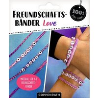 COPPENRATH 95294 Freundschaftsbänder Love - 100% selbstgemacht von Coppenrath