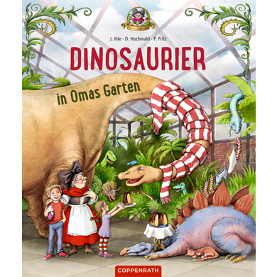COPPENRATH Dinosaurier in Omas Garten (Bd.1) von Coppenrath
