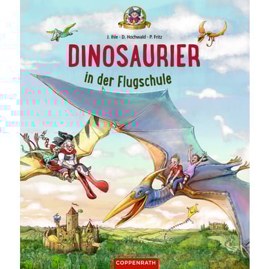 COPPENRATH Dinosaurier in der Flugschule (Bd.3) von Coppenrath