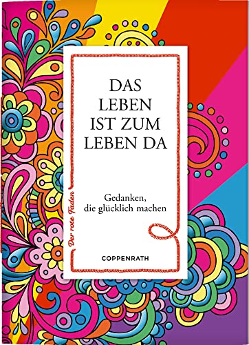 Coppenrath 60876 Der rote Faden No.2: Das Leben ist zum Leben da von Coppenrath