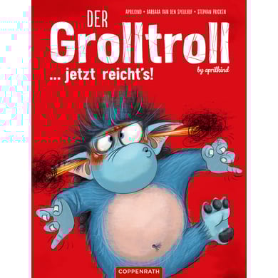 Coppenrath Der Grolltroll ... jetzt reicht's! (Bd.6) von Coppenrath