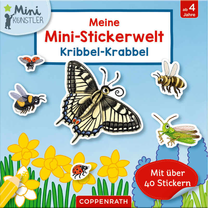 Mini-Künstler / Meine Mini-Stickerwelt - Kribbel-Krabbel von Coppenrath, Münster
