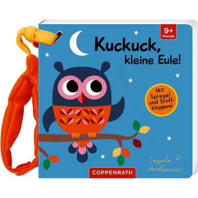 SPIEGELBURG COPPENRATH Mein Filz-Fühlbuch für den Buggy: Kuckuck, kleine Eule! von Coppenrath