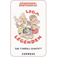 Härringers Spottschau Liga Legenden. Das Fußball-Quartett. Härringers Spottschau Liga Legenden. Das Fußball-Quartett. von Copress