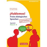 ¡Hablemos! - Freies dialogisches Sprechen - Klasse 6-8 von Cornelsen Pädagogik