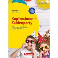 Wagner, H: Kopfrechnen - Zahlenparty - Klasse 1-4 von Cornelsen Pädagogik