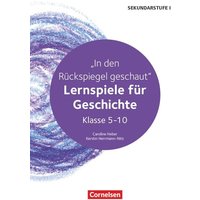 Lernspiele Sekundarstufe I - Geschichte - Klasse 5-10 von Cornelsen Pädagogik