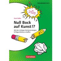 Null Bock auf Kunst!? von Cornelsen Pädagogik