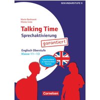 Talking Time - Sprechaktivierung garantiert - Klasse 11-13 von Cornelsen Pädagogik