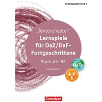 Textorchester. Lernspiele für DaZ-Fortgeschrittene Stufe A2-B2. Kopiervorlagen von Cornelsen Pädagogik