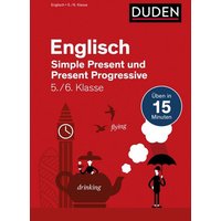 Englisch in 15 Min - Simple Present und Present Progressive 5./6. Klasse von Duden ein Imprint von Cornelsen Verlag GmbH