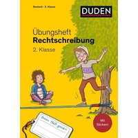 Übungsheft - Rechtschreibung 2.Klasse von Duden ein Imprint von Cornelsen Verlag GmbH