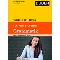 Wissen - Üben -Testen: Deutsch - Grammatik 5./6. Klasse von Duden ein Imprint von Cornelsen Verlag GmbH