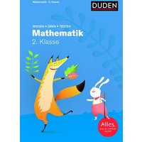 Wissen - Üben - Testen: Mathematik 2. Klasse von Duden ein Imprint von Cornelsen Verlag GmbH