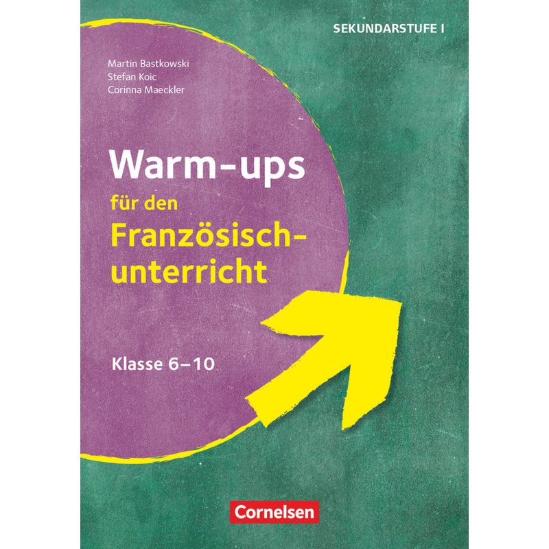 Warm-ups - Aufwärmübungen Fremdsprachen - Französisch - Klasse 6-10 von Cornelsen Verlag Scriptor