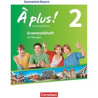 À plus! Band 2: 7. Jahrgangsstufe - Bayern - Grammatikheft von Cornelsen Verlag