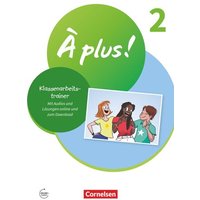 À plus ! 1. und 2. Fremdsprache. Band 2 - Klassenarbeitstrainer von Cornelsen Verlag