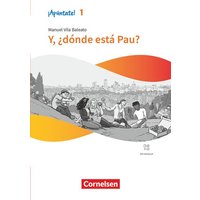 ¡Apúntate! Band 1 - Y, ¿dónde está Pau? - Lektüre mit Hörbuch und Arbeitsblättern von Cornelsen Verlag
