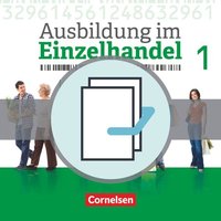 Ausbildung im Einzelhandel 1. Ausbildungsjahr - Allgemeine Ausgabe - Fachkunde und Arbeitsbuch von Cornelsen Verlag