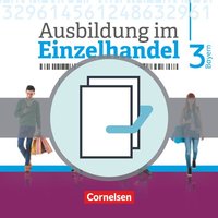 Ausbildung im Einzelhandel 3. Ausbildungsjahr - Bayern - Fachkunde und Arbeitsbuch von Cornelsen Verlag