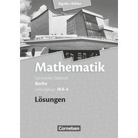 Mathematik Sekundarstufe II. Leistungskurs MA-4 Qualifikationsphase. Lösungen zum Schülerbuch Berlin von Cornelsen Verlag