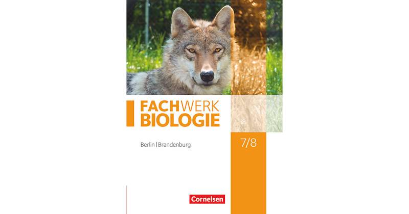 Buch - Biologie Sekundarstufe I, Neue Ausgabe Berlin/Brandenburg von Cornelsen Verlag
