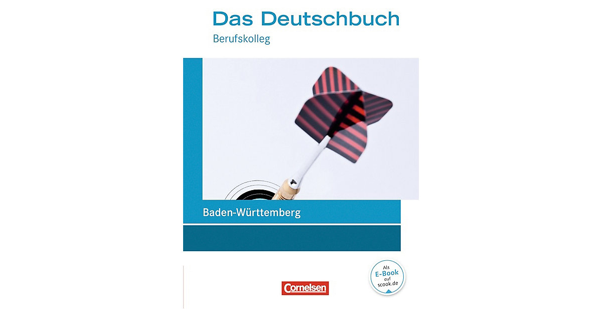 Buch - Das Deutschbuch, Berufskolleg Baden-Württemberg: 11./12. Schuljahr, Schülerbuch Buch - Das Deutschbuch, Berufskolleg Baden-Württemberg: 11./12. Schuljahr, Schülerbuch von Cornelsen Verlag