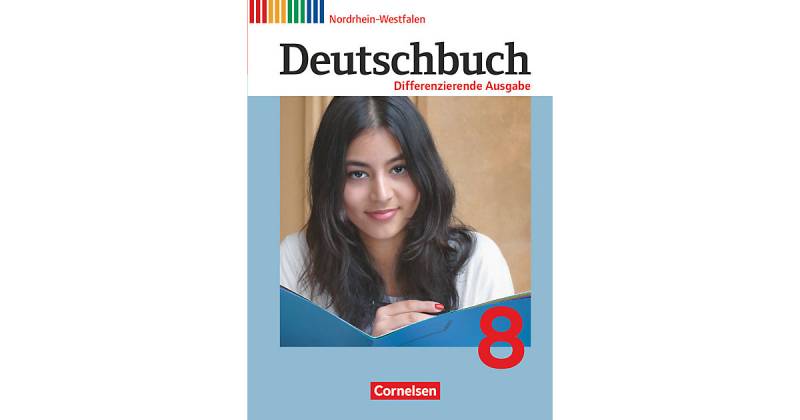 Buch - Deutschbuch, Differenzierende Ausgabe Nordrhein-Westfalen: 8. Schuljahr, Schülerbuch von Cornelsen Verlag