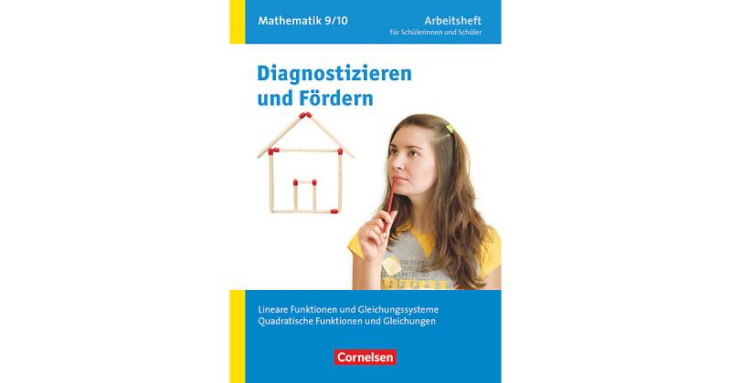 Buch - Diagnostizieren und Fördern in Mathematik, Allgemeine Ausgabe: 9./10. Schuljahr, Lineare Funktionen und Gleichungssysteme, Quadratische Funktionen und Gleichungen von Cornelsen Verlag