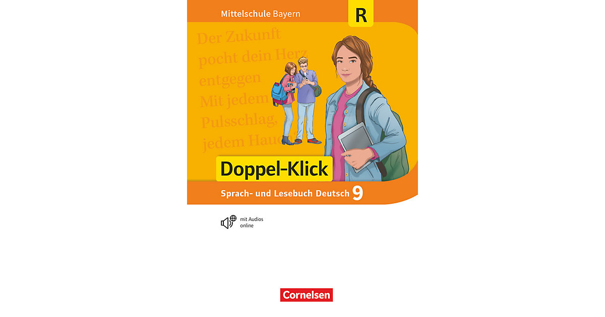 Buch - Doppel-Klick - Das Sprach- und Lesebuch - Mittelschule Bayern - 9. Jahrgangsstufe Schülerbuch - Für Regelklassen Buch - Doppel-Klick - Das Sprach- und Lesebuch - Mittelschule Bayern - 9. Jahrgangsstufe Schülerbuch - Für Regelklassen von Cornelsen Verlag