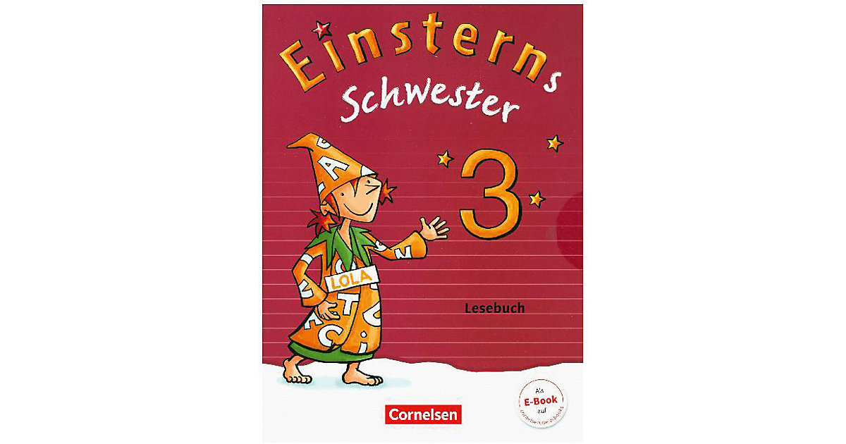Buch - Einsterns Schwester, Sprache und Lesen, Neubearbeitung (2015): 3. Schuljahr, Lesebuch von Cornelsen Verlag