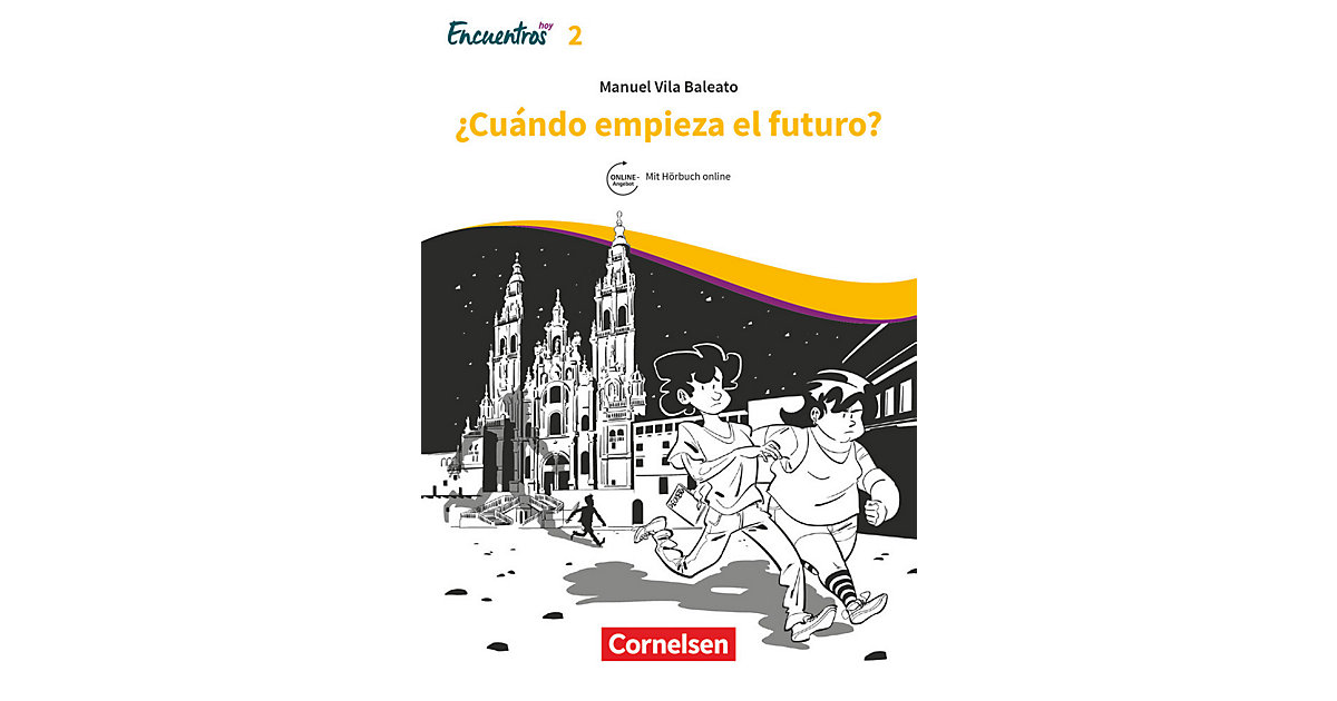 Buch - Encuentros hoy: ĘCuándo empieza el futuro? Buch - Encuentros hoy: ĘCuándo empieza el futuro? von Cornelsen Verlag