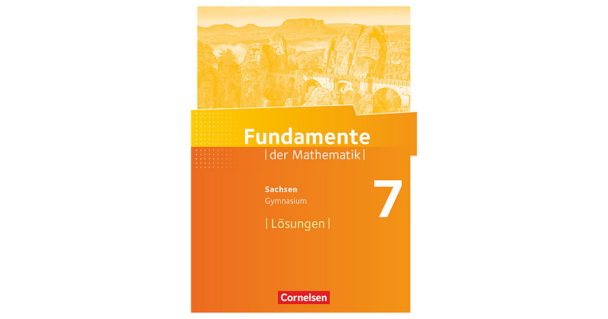 Buch - Fundamente der Mathematik - Sachsen - 7. Schuljahr Lösungen zum Schülerbuch Buch - Fundamente der Mathematik - Sachsen - 7. Schuljahr Lösungen zum Schülerbuch von Cornelsen Verlag
